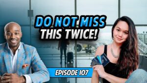 Guest Appearance on Geobreeze Travel: Our Earliest Most Valuable Points & Miles Episodes (Ep. 107)